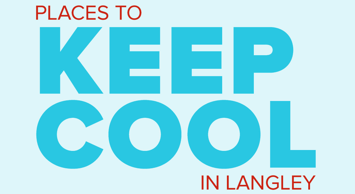 Keep Cool in Langley