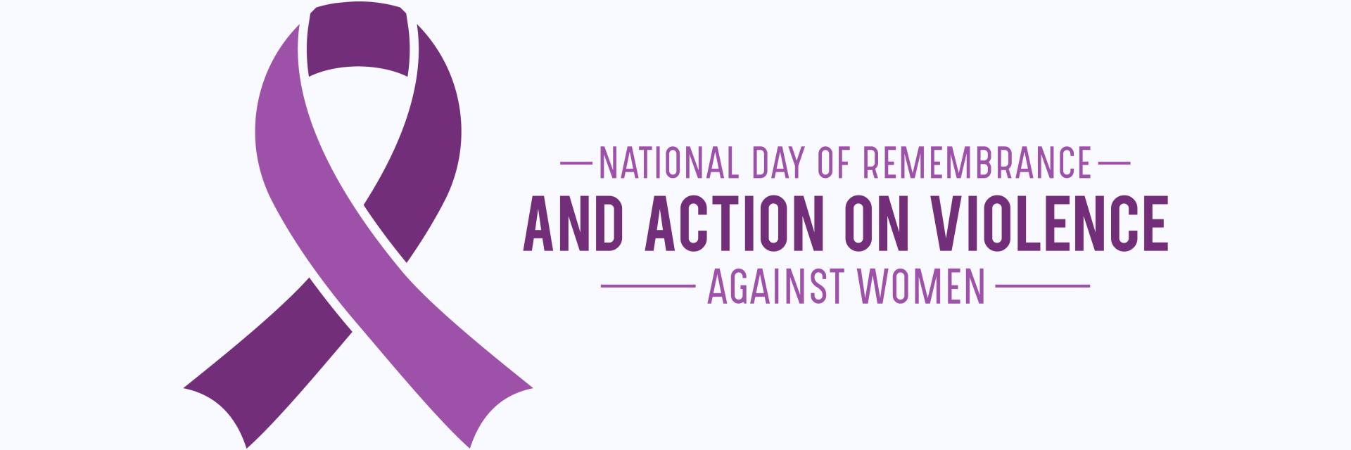 National Day of Remembrance and Action on Violence Against Women